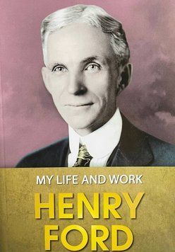 Книга "My Life and Work / Моє життя та робота" - Henry Ford / Генрі Форд (Англійською мовою) ANHG00047 фото
