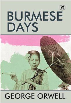 Книга "Бирманские дни (Burmese Days)" - Джордж Орвелл (На английском языке) ANHG00022 фото